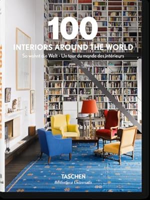 Image du vendeur pour 100 Interiors Around the World mis en vente par BuchWeltWeit Ludwig Meier e.K.