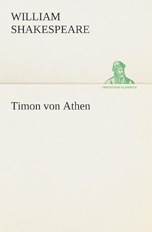 Imagen del vendedor de Timon von Athen a la venta por BuchWeltWeit Ludwig Meier e.K.