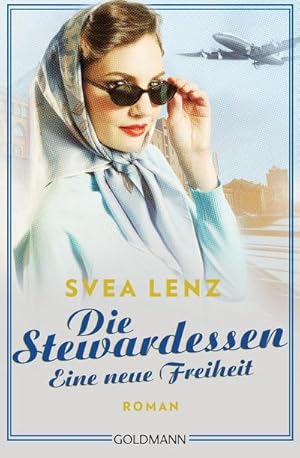 Seller image for Die Stewardessen. Eine neue Freiheit for sale by BuchWeltWeit Ludwig Meier e.K.