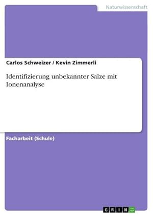 Seller image for Identifizierung unbekannter Salze mit Ionenanalyse for sale by BuchWeltWeit Ludwig Meier e.K.