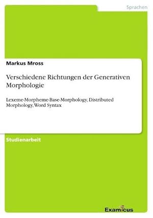 Seller image for Verschiedene Richtungen der Generativen Morphologie for sale by BuchWeltWeit Ludwig Meier e.K.