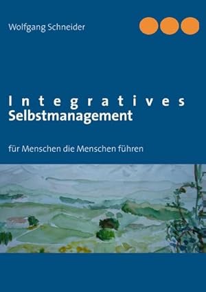 Seller image for Integratives Selbstmanagement for sale by BuchWeltWeit Ludwig Meier e.K.