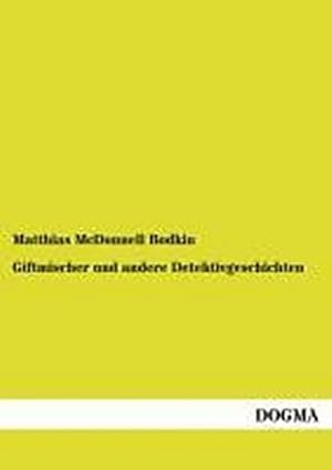 Bild des Verkufers fr Giftmischer und andere Detektivgeschichten zum Verkauf von BuchWeltWeit Ludwig Meier e.K.