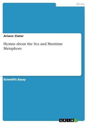 Seller image for Hymns about the Sea and Maritime Metaphors for sale by BuchWeltWeit Ludwig Meier e.K.