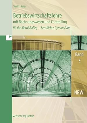 Bild des Verkufers fr Betriebswirtschaftslehre mit Rechnungswesen und Controlling Band 3. zum Verkauf von BuchWeltWeit Ludwig Meier e.K.