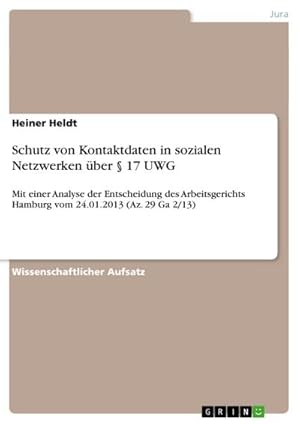 Imagen del vendedor de Schutz von Kontaktdaten in sozialen Netzwerken ber  17 UWG a la venta por BuchWeltWeit Ludwig Meier e.K.