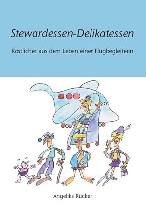 Seller image for Stewardessen-Delikatessen for sale by BuchWeltWeit Ludwig Meier e.K.