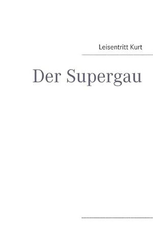 Bild des Verkufers fr Der Supergau zum Verkauf von BuchWeltWeit Ludwig Meier e.K.