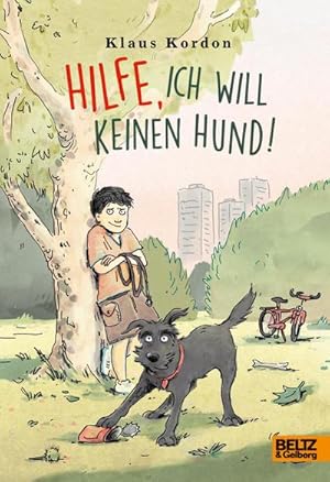 Seller image for Hilfe, ich will keinen Hund! for sale by BuchWeltWeit Ludwig Meier e.K.