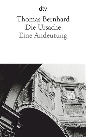 Bild des Verkufers fr Die Ursache zum Verkauf von BuchWeltWeit Ludwig Meier e.K.