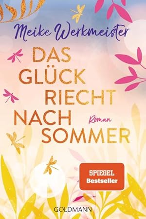 Seller image for Das Glck riecht nach Sommer for sale by BuchWeltWeit Ludwig Meier e.K.