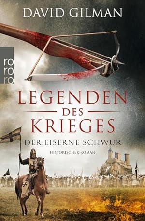 Seller image for Legenden des Krieges: Der eiserne Schwur for sale by BuchWeltWeit Ludwig Meier e.K.