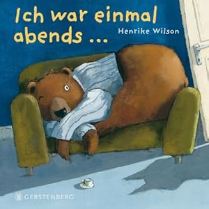 Seller image for Ich war einmal abends. for sale by BuchWeltWeit Ludwig Meier e.K.