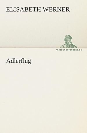 Seller image for Adlerflug for sale by BuchWeltWeit Ludwig Meier e.K.