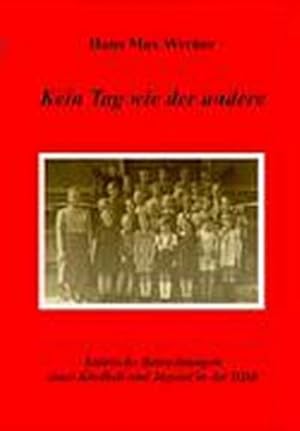 Seller image for Kein Tag wie der andere for sale by BuchWeltWeit Ludwig Meier e.K.