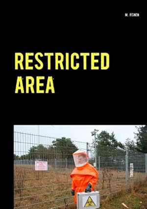 Image du vendeur pour Restricted Area mis en vente par BuchWeltWeit Ludwig Meier e.K.