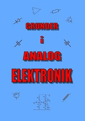 Image du vendeur pour Grunder i Analog Elektronik mis en vente par BuchWeltWeit Ludwig Meier e.K.