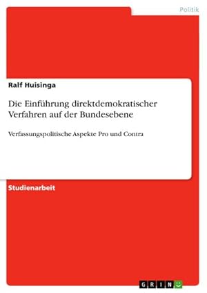 Seller image for Die Einfhrung direktdemokratischer Verfahren auf der Bundesebene for sale by BuchWeltWeit Ludwig Meier e.K.