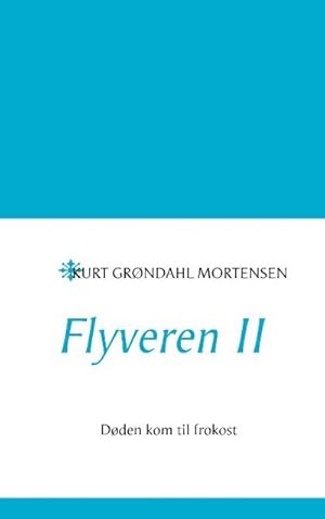 Bild des Verkufers fr Flyveren II zum Verkauf von BuchWeltWeit Ludwig Meier e.K.