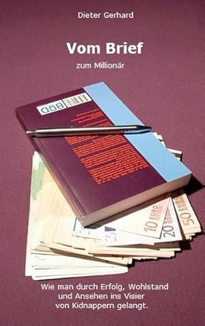 Seller image for Vom Brief zum Millionr for sale by BuchWeltWeit Ludwig Meier e.K.