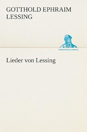 Imagen del vendedor de Lieder von Lessing a la venta por BuchWeltWeit Ludwig Meier e.K.