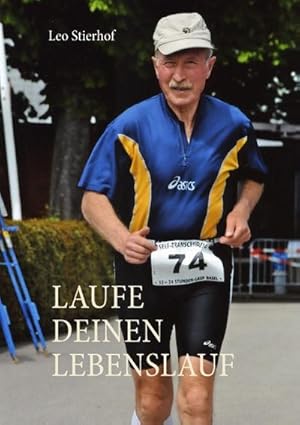 Seller image for Laufe deinen Lebenslauf for sale by BuchWeltWeit Ludwig Meier e.K.