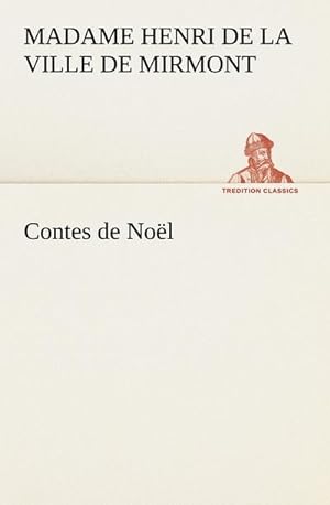 Image du vendeur pour Contes de Nol mis en vente par BuchWeltWeit Ludwig Meier e.K.