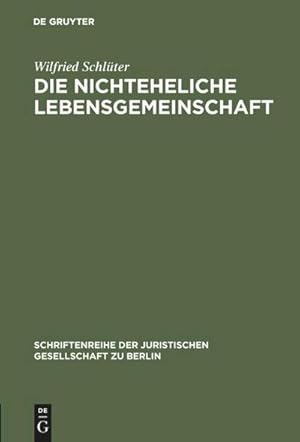 Image du vendeur pour Die nichteheliche Lebensgemeinschaft mis en vente par BuchWeltWeit Ludwig Meier e.K.