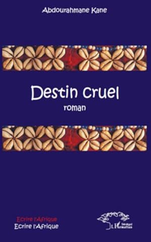 Seller image for Destin cruel for sale by BuchWeltWeit Ludwig Meier e.K.
