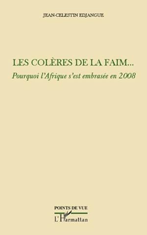 Imagen del vendedor de Les colres de la faim. a la venta por BuchWeltWeit Ludwig Meier e.K.