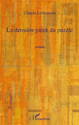 Image du vendeur pour La dernire pice du puzzle mis en vente par BuchWeltWeit Ludwig Meier e.K.