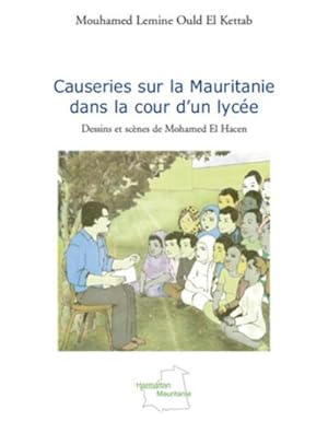 Seller image for Causeries sur la Mauritanie dans la cour d'un lyce for sale by BuchWeltWeit Ludwig Meier e.K.
