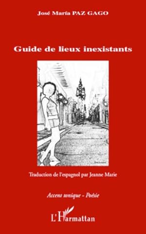 Seller image for Guide de lieux inexistants for sale by BuchWeltWeit Ludwig Meier e.K.