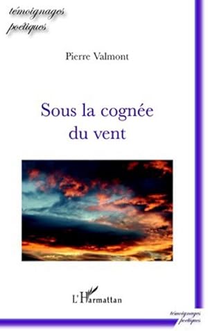 Seller image for Sous la cogne du vent for sale by BuchWeltWeit Ludwig Meier e.K.