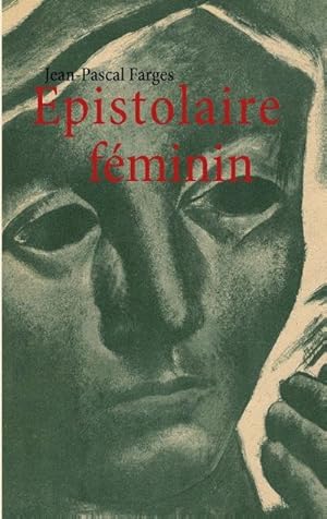 Seller image for Epistolaire fminin for sale by BuchWeltWeit Ludwig Meier e.K.