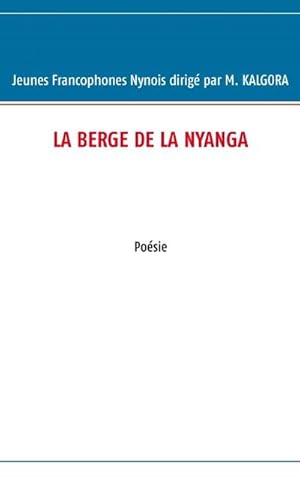 Seller image for La berge de la nyanga for sale by BuchWeltWeit Ludwig Meier e.K.