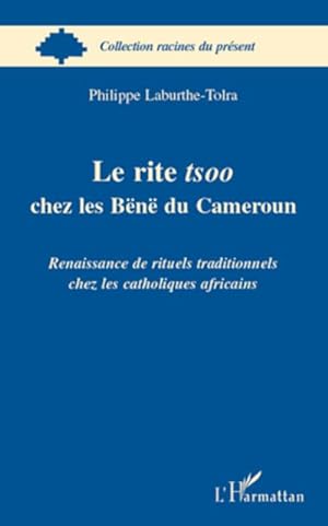 Image du vendeur pour Le rite tsoo chez les Bënë du Cameroun mis en vente par BuchWeltWeit Ludwig Meier e.K.