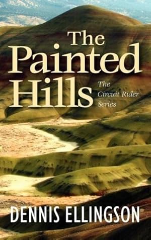 Bild des Verkufers fr The Circuit Rider Series Volume One The Painted Hills zum Verkauf von BuchWeltWeit Ludwig Meier e.K.