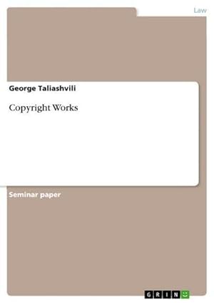 Seller image for Copyright Works for sale by BuchWeltWeit Ludwig Meier e.K.