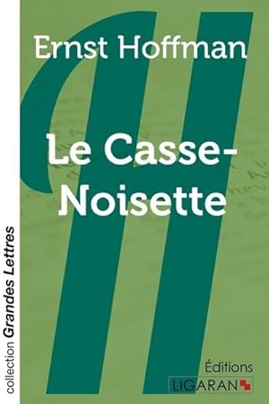 Image du vendeur pour Le Casse-Noisette (grands caractres) mis en vente par BuchWeltWeit Ludwig Meier e.K.