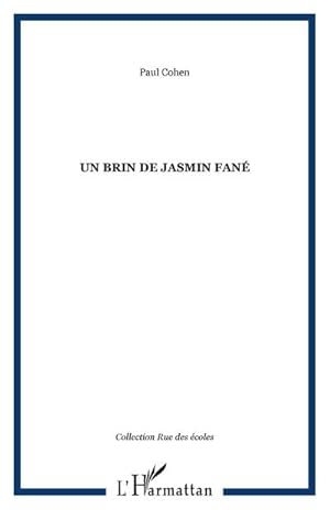 Image du vendeur pour Un brin de jasmin fan mis en vente par BuchWeltWeit Ludwig Meier e.K.