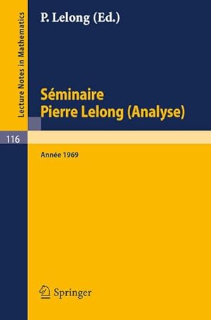 Image du vendeur pour Sminaire Pierre Lelong (Analyse). Anne 1969 mis en vente par BuchWeltWeit Ludwig Meier e.K.