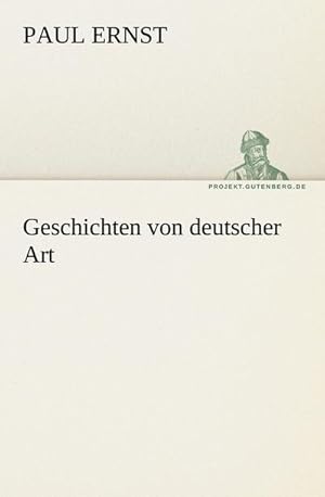 Seller image for Geschichten von deutscher Art for sale by BuchWeltWeit Ludwig Meier e.K.