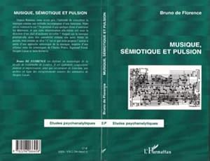 Image du vendeur pour Musique, smiotique et pulsion mis en vente par BuchWeltWeit Ludwig Meier e.K.