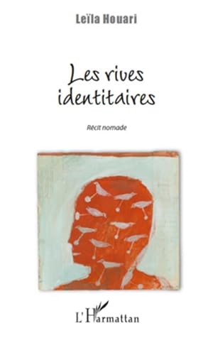 Image du vendeur pour RIVES IDENTITAIRES mis en vente par BuchWeltWeit Ludwig Meier e.K.