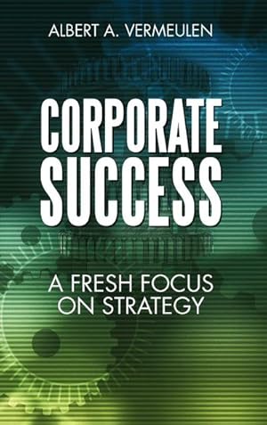 Imagen del vendedor de Corporate Success a la venta por BuchWeltWeit Ludwig Meier e.K.