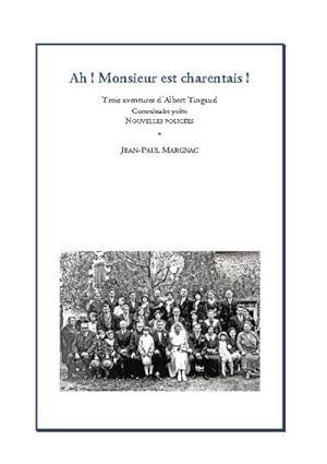 Seller image for Ah! Monsieur est charentais ! for sale by BuchWeltWeit Ludwig Meier e.K.