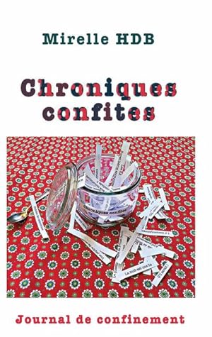 Seller image for Chroniques Confites for sale by BuchWeltWeit Ludwig Meier e.K.