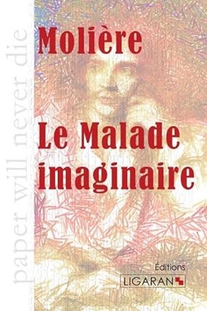 Imagen del vendedor de Le Malade imaginaire a la venta por BuchWeltWeit Ludwig Meier e.K.