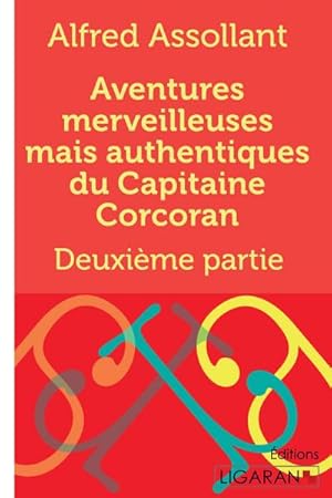 Image du vendeur pour Aventures merveilleuses mais authentiques du Capitaine Corcoran mis en vente par BuchWeltWeit Ludwig Meier e.K.